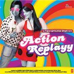 Action Replayy - Tulsi Kumar Song Download
